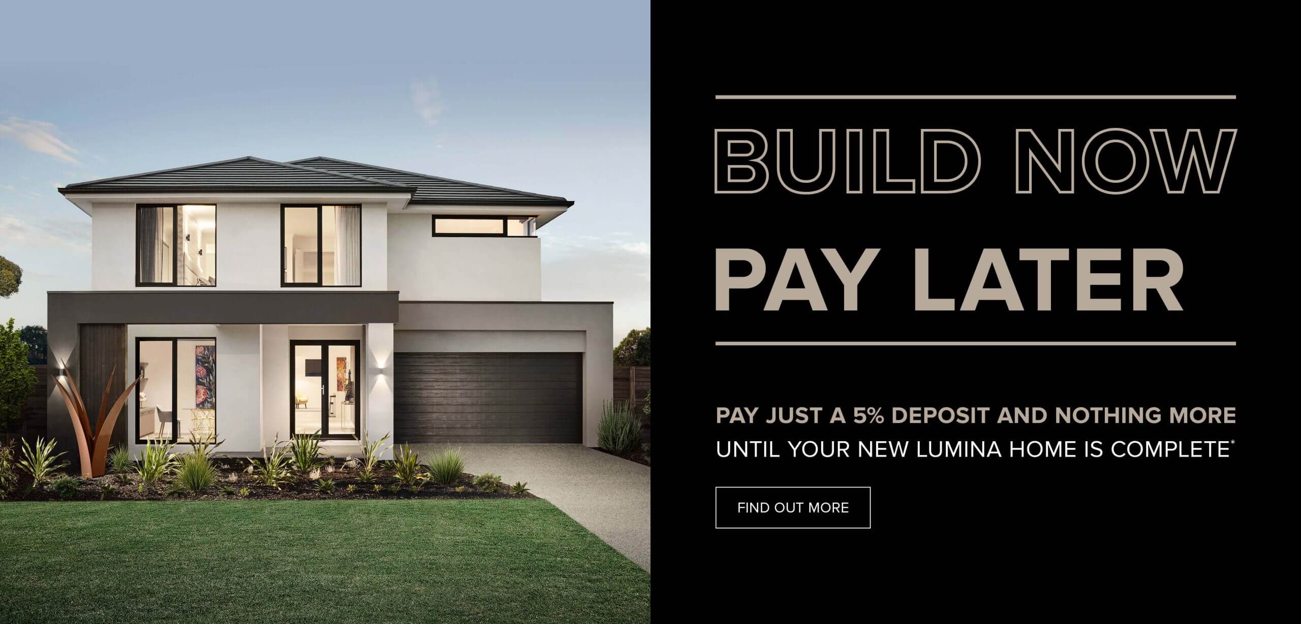 Home Builder in Melbourne. Build Now Pay Later