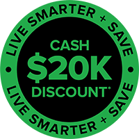 Live Smarter and Save 20K Cash Discount